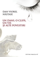 Un dans, o clipa si alte povestiri