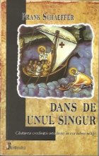 Dans unul singur Cautarea credintei