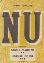 Nu - Dansul statuilor. Luminari de lut, Volumul II si III