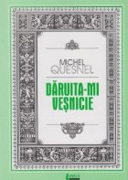 Daruita-mi vesnicie - douasprezece meditatii