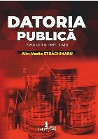 Datoria publică : evoluţii şi implicaţii