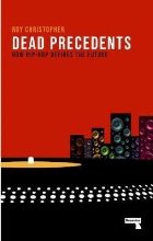 Dead Precedents