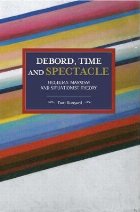 Debord, Time And Spectacle