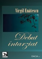Debut intarziat, Editia a II-a