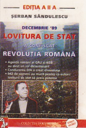 Decembrie 89 Lovitura de stat a confiscat revolutia romana