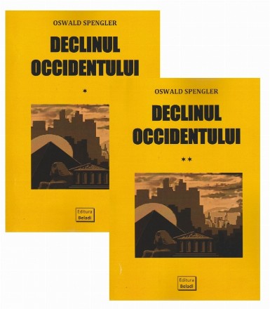 Declinul Occidentului. Vol. I + Vol. II