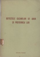 Defectele cazanelor de abur si prevenirea lor