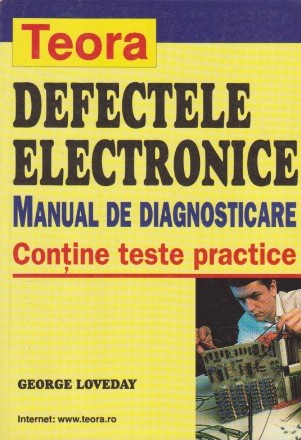 Defectele electronice. Manual de diagnosticare