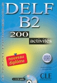 Delf b2, 200 actvites (+ CD Audio)
