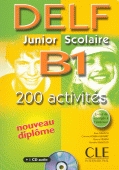 Delf junior et scolaire b1 - 200 activites