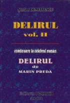 Delirul volumul continuare celebrul roman