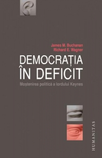 Democratia in deficit. Mostenirea politica a lordului Keynes