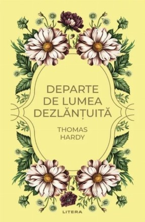 Departe de lumea dezlănţuită