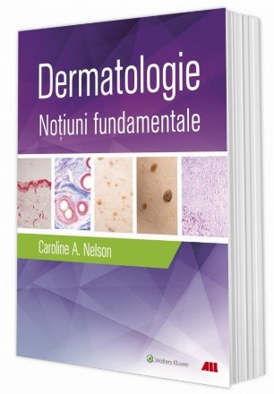Dermatologie. Notiuni fundamentale