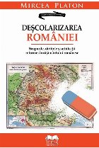 Descolarizarea Romaniei. Scopurile, cartitele si arhitectii reformei invatamantului romanesc