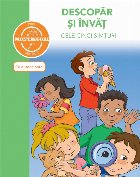 Descopar si invat cele cinci simturi