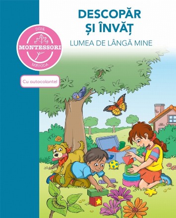 Descopar si invat Lumea de langa mine