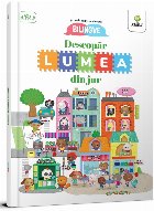 coperta Descopar lumea din jur!