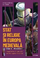 Descoperă istoria : stat şi religie în Europa medievală