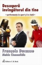 Descopera invingatorul din tine