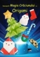 Descopera Magia Craciunului cu Origami