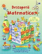 Descopera Matematica. Cu 86 de clapete pe care sa le ridici