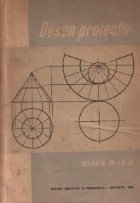 Desen proiectiv - Manual pentru clasa a IX-a, Partea I