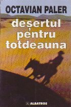 Desertul pentru totdeauna, Editie 2001
