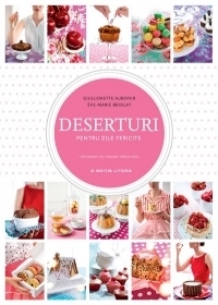Deserturi pentru zile fericite