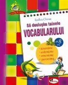 Sa deslusim tainele vocabularului (+8 ani)