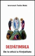 Despatimirea etica fiintialitate