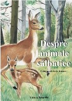 Despre animale salbatice. Culegere de texte literare