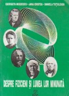 Despre fizicieni lumea lor minunata