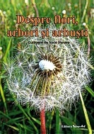 Despre flori, arbori si arbusti