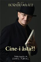 De si despre Horatiu Malaele. Cine-i asta?