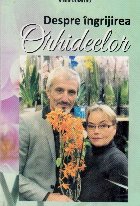 Despre ingrijirea orhideelor