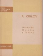 Despre munca literara - I. A. Krilov