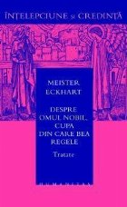 Despre omul nobil, cupa din care bea regele