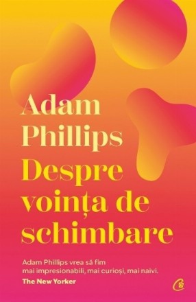 Despre voinţa de schimbare