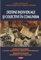 Destine individuale și colective în