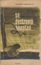 Se destrama noaptea...