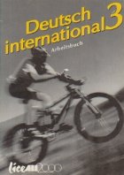 Deutsch International 3 Arbeutsbuch - Caietul elevului. Limba germana pentru clasa a XI-a (a treia limba de st