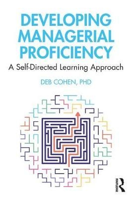 Developing Managerial Proficiency