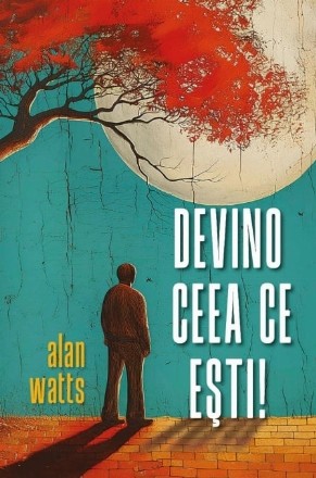 Devino ceea ce eşti
