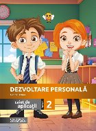 Dezvolare personală : caiet de aplicaţii,clasa a 2-a