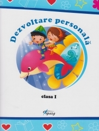 Dezvoltare personala - Clasa I