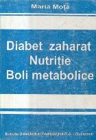 Diabet zaharat. Nutritie. Boli metabolice