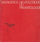 Diagnostics Neurologique Rhumatologue