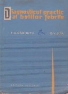 Diagnosticul practic al bolilor febrile