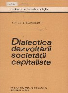 Dialectica dezvoltarii societatii capitaliste